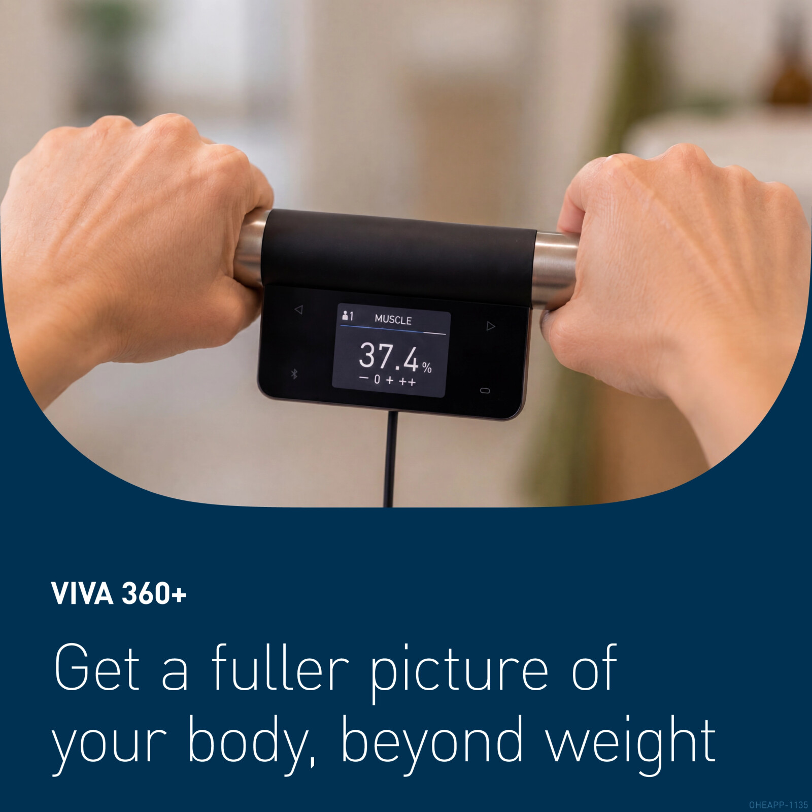 A person grips the handheld electrodes of a body composition monitoring device. The screen displays a muscle measurement of 37.4%. The image highlights body composition analysis and includes the text: "VIVA 360+ Get a fuller picture of your body, beyond weigh