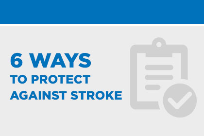 6 Ways to Protect Against a Stroke